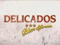 Delicados – Very Different