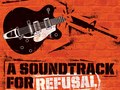 Soundtrack For Refusal