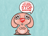 Stop Bloggin (a personal reminder)