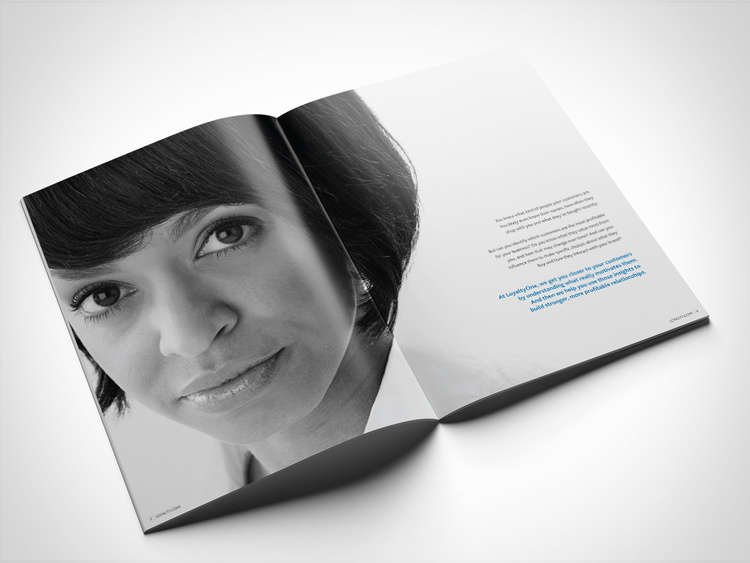 Beautiful black and white images of customers were used to demonstrate just how close you can get to your customers.