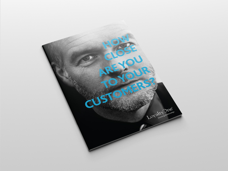 LoyaltyOne wanted a new brochure to explain what they do – get you closer to your customers.