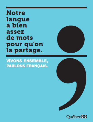 Campagne gouvernementale visant à promouvoir la langue française au Québec