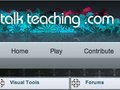 Talk Teaching Community Site http://talkteaching.com