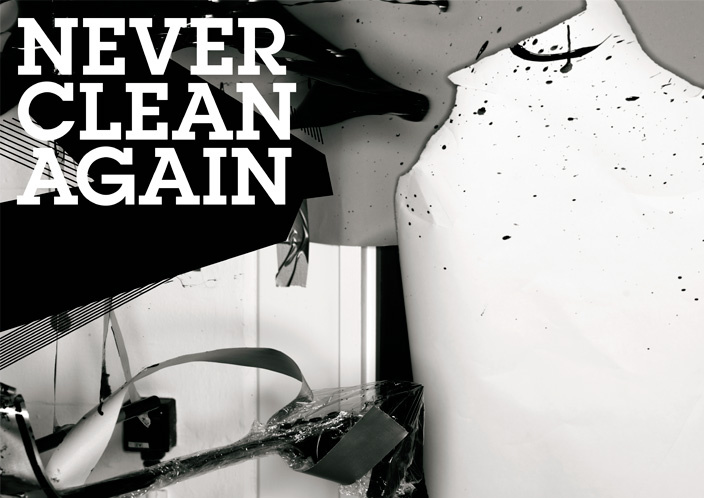 Never Clean Again / Poster
