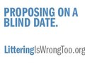 Littering is Wrong, Too outdoor