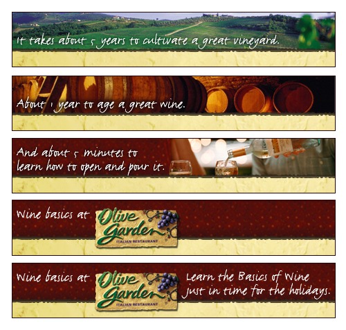 Storyboard for Olive Garden banner ad: this led to a wine opening/pouring video I scripted and creative directed. (CTA frame not included)