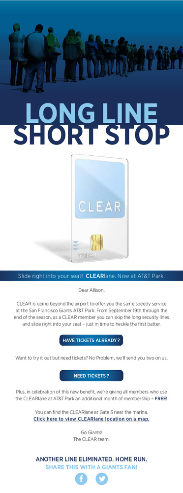 Email Campaign announcing that the same Clear card you use to skip security lines at the airport is now available at the SF Giants' ballpark.