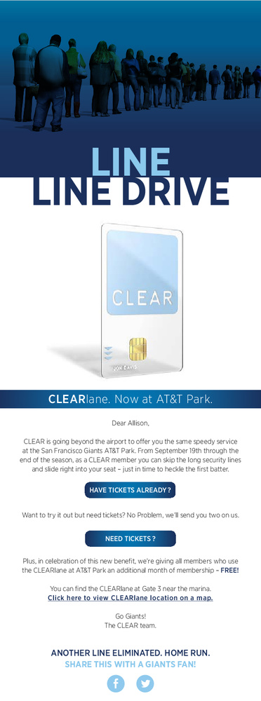 Email Campaign announcing that the same Clear card you use to skip security lines at the airport is now available at the SF Giants' ballpark.