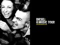 Diesel: U:Music Tour