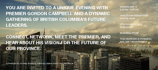 On May 4th, 2009, I helped spearhead a networking event for 1500 of Vancouver's Top Under 40 leaders and BC's Premier.