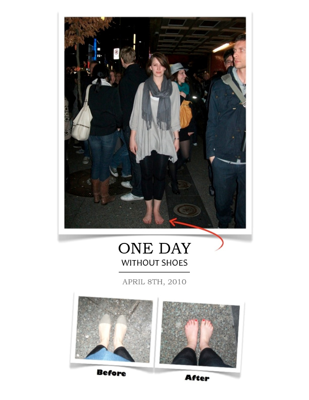 Check out my blog post on my One Day Without Shoes: http://bit.ly/cXXuu6