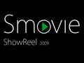 Smovie ShowReel 2009
