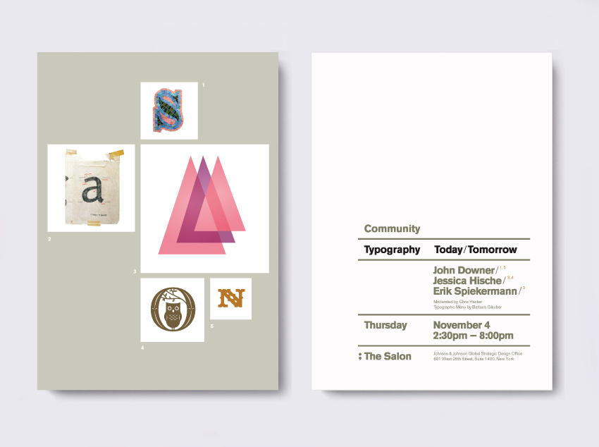 Invitation for the autumn 2010 Salon speaking event at Johnson & Johnson. Letterforms by John Downer (S, N), Erik Spiekerman (A)