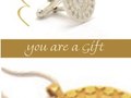 "Your Are A Gift"( Tink Jewellery Message Card)
