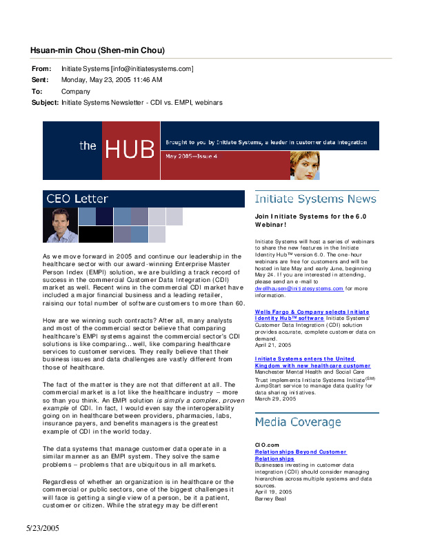 Email, Initiate Systems (now IBM): Email from the CEO describing new initiatives in healthcare. PDF http://tinyurl.com/nt8kuxm