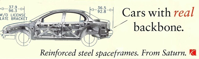 I worked on Saturn as an ACD for several years. I was teamed with Joe Bultman - writer/ACD. I don't have a lot of the work that was generated over rthe years, but the following examples give you a hint. My responsibilities included: National annual autoshow booth design and graphics, National outdoor, video, In-store graphics, web banners, and auto show brochures. Every piece of communication was spoken and artfully directed to feel the genuinely honest personality of our brand. I learned a lot about branding while at Riney. Hal still worked there then and it was an honor to be surrounded by the best in this industry. All have had a huge influence on advertising and storytelling. And all contributed greatly in teaching me the importance of maintaining a brands character through every piece of communication.