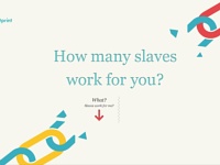 http://slaveryfootprint.org/ (Agency: MUH·TAY·ZIK | HOF·FER)